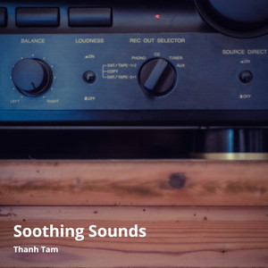 Soothing Sounds (Explicit)