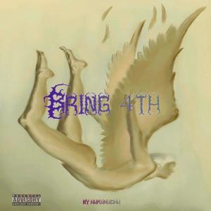 Bring 4TH (Explicit)