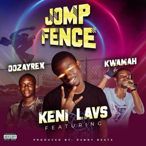 Jomp Fence(feat. Kwamah & Oozayrex) (Explicit)