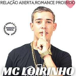 Relação Aberta, Romance Proibido