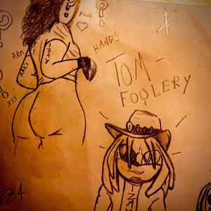 TOM FOOLERY (Explicit)