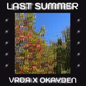 Last Summer (feat. VRDA)