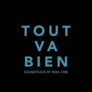 Tout va bien (Original Soundtrack)