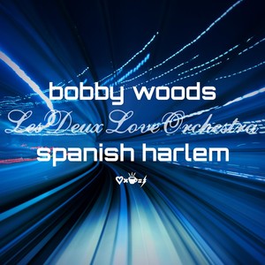 Spanish Harlem (feat. Les Deux Love Orchestra)