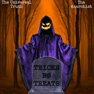 TRICKS NØ TREATS (feat. Tha Anarchist) (Explicit)