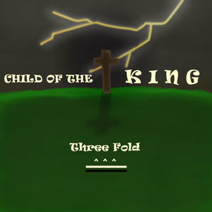 Child of the King
