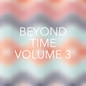 Beyond Time, Vol. 3