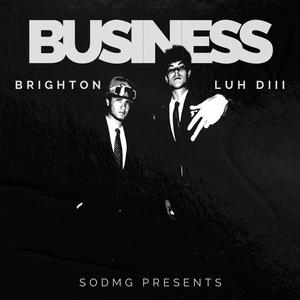 Business (feat. Luh D3) (Explicit)