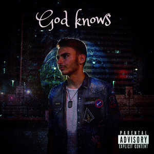 God Knows (Explicit)