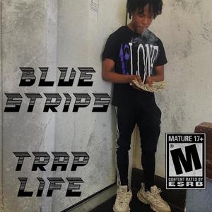 Trap Life (Explicit)