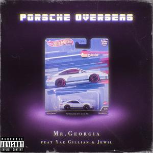 Porsche Overseas (feat. Yae Gilligan & Jewil) (Explicit)