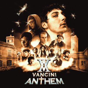 Vancini Anthem (Explicit)