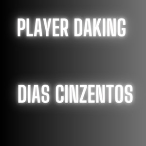 Dias Cinzentos (Explicit)