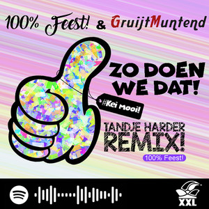 Zo Doen We Dat! (Tandje Harder Remix)