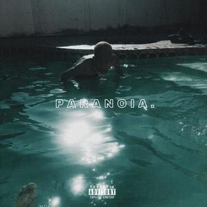 PARANOIA (Explicit)