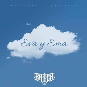 Eva y Ema (feat. Kestalle) [Explicit]