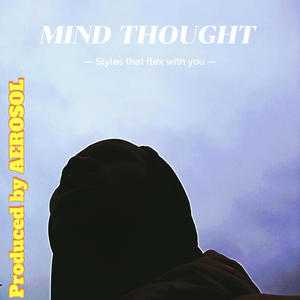 MIND THOUGHT (Explicit)