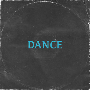 Dance (Explicit)