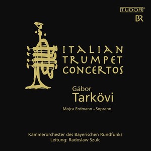 Trumpet Music (Baroque) – VIVALDI, A. / SCARLATTI, A. / MARCELLO, A. / BALDASSARI, I. / GALUPPI, B. (Italian Trumpet Concertos) [Tarkovi]