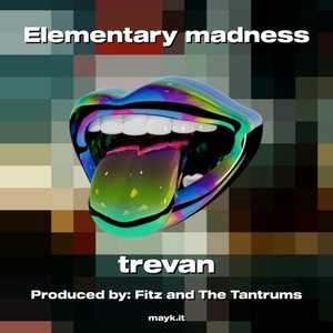 Elementary madness (Explicit)