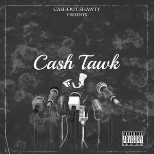 Cash Tawk (Explicit)