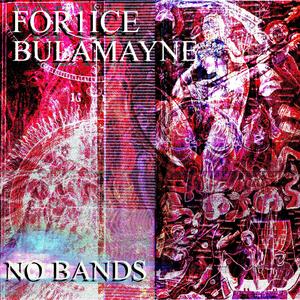 No Bands (feat. For1ice) (Explicit)