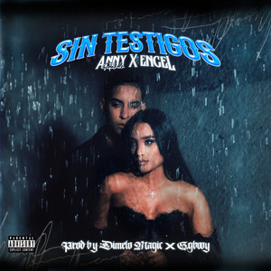 Sin Testigos (Explicit)