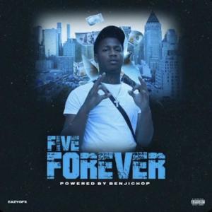 Five Forever (Explicit)