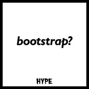 bootstrap?