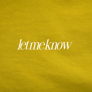 let me know (Explicit)