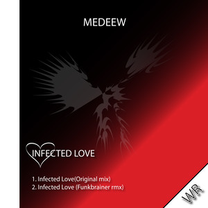 Infected Love (Funkbrainer Remix)