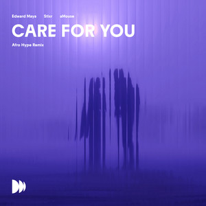 Care For You (Afro Hype Remix)