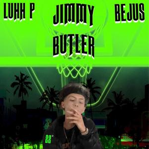 Jimmy Butler (feat. BEJUS) [Explicit]