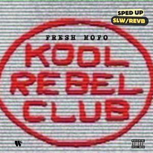 fresh mofo (sped up + slowed) [Explicit]