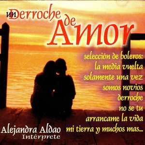 Un Derroche De Amor