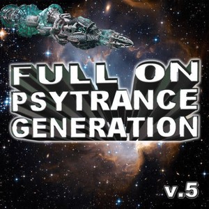 Full on Psytrance Generation V5