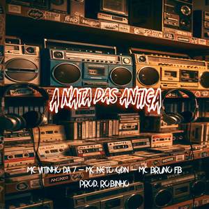 A Nata Das Antiga (A Nata Das Antiga|Explicit)