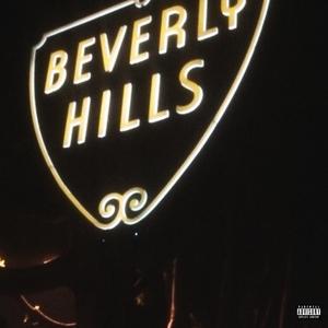 Beverly Hills (Explicit)