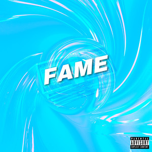 Fame (Explicit)
