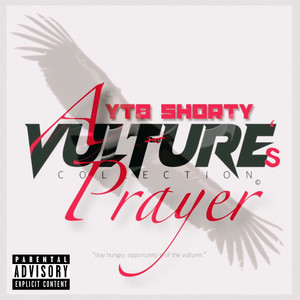 A Vulture's Prayer (Explicit)