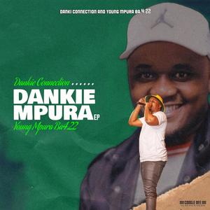 DANKIE MPURA EP