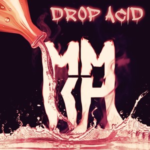 Drop Acid