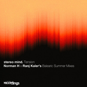 Tension (Norman H X Ranj Kaler's Balearic Summer Vocal Mix)