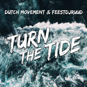 Turn The Tide (Extended Version)