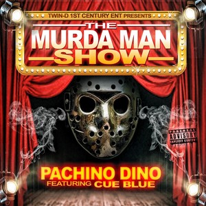 Murda Man Show (feat. Cue Blue)