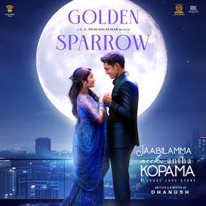 Golden Sparrow (From "Jaabilamma Neeku Antha Kopama")