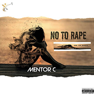 No to Rape (Explicit)