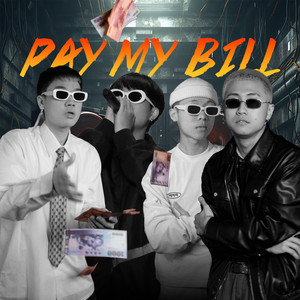 Pay My Bill (Explicit)