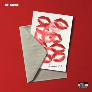 Be Mine (Explicit)