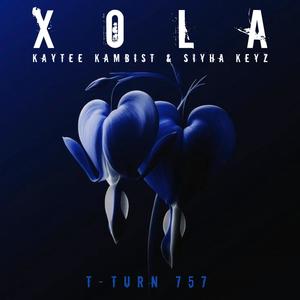 Xola (feat. Siyah Keyz)